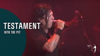 Testament  Into The Pit From Live In London [upl. by Lirrehs80]