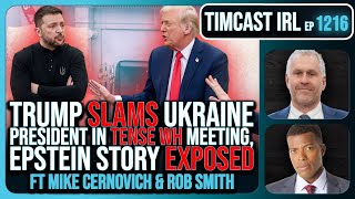 Trump SLAMS Ukraine President In TENSE WH Meeting The War MAY END w Rob Smith  Timcast IRL [upl. by Nolyat]