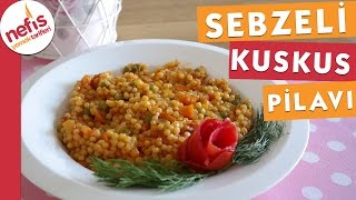 Sebzeli Kuskus Pilavı [upl. by Amil236]