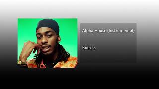 Knucks  Alpha House Instrumental [upl. by Ainafets404]