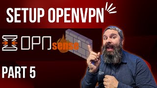 OPNSense OpenVPN Setup PART 5 [upl. by Macegan861]