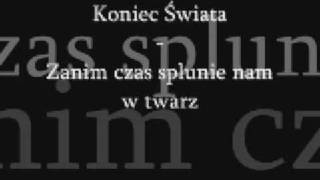 Koniec Świata  Zanim czas [upl. by Ahsotal]