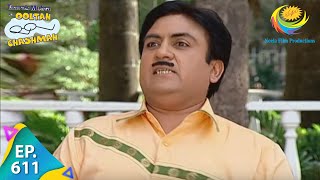 Taarak Mehta Ka Ooltah Chashmah  Episode 611  Full Episode [upl. by Walrath338]