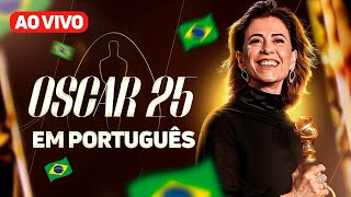 🇧🇷 OSCAR 2025 TRANSMISSÃO AO VIVO EM PORTUGUÊS [upl. by Namar588]