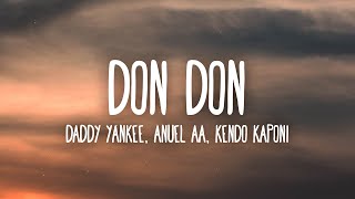 Daddy Yankee Anuel AA Kendo Kaponi  Don Don LetraLyrics [upl. by Kylie876]