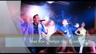 Blue Box  Bielyje rozy Cover Audio [upl. by Ariahs521]