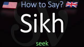 How to Pronounce Sikh CORRECTLY [upl. by Adnawuj]