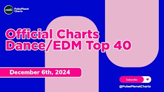 UK Official Dance Chart Top 40 December 6th 2024 [upl. by Foushee932]