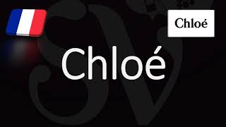 How to Pronounce Chloé CORRECTLY French Pronunciation [upl. by Haveman51]