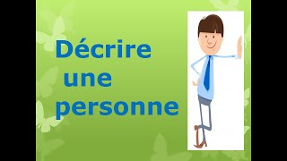 Comment décrire une personne [upl. by Bliss]