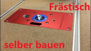 preiswerten Frästisch selber bauen [upl. by Akimrehs]