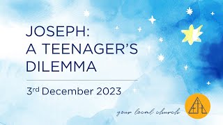 Joseph  A teenagers dilemma  03 December 2023 [upl. by Lanaj]