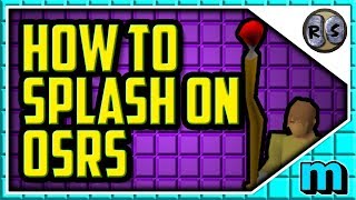 HOW TO SPLASH ON OSRS WORKING 2019 EASY  OSRS How To Splash Without 40 Range F2p P2p Lvl 3 [upl. by Knowlton]