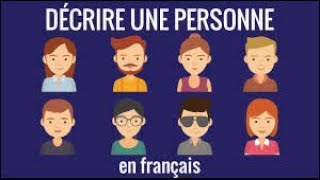 Decrire une personne  How to Describe a Person in French [upl. by Gretta669]