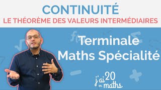 Le théorème des valeurs intermédiaires TVI  Continuité  Terminale Maths Spécialité [upl. by Raymond527]