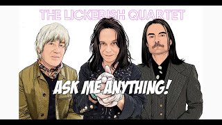 The Lickerish Quartet  Ask Me Anything [upl. by Ellehciram]