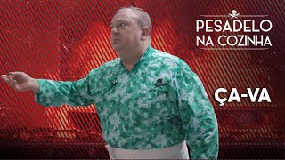 ÇAVA  Pesadelo na Cozinha REAPRESENTAÇÃO [upl. by Calli605]