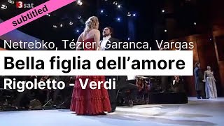 Opera Lyrics  Rigoletto Quartet Verdi ♪ Anna Netrebko Elina Garanca Ludovic Tézier Vargas [upl. by Mitran]