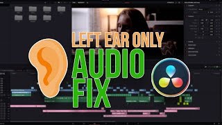 Left Ear Only Audio FIX in Davinci Resolve 16  Mono to Stereo Tutorial [upl. by Walkling]