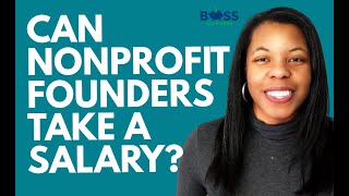 Can Nonprofit Founders Take a Salary [upl. by Hsiwhem702]