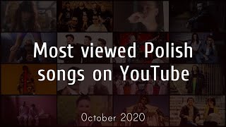 Most Viewed Polish Songs on YouTube  October 2020 [upl. by Htederem]