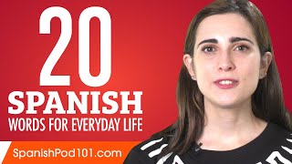 20 Spanish Words for Everyday Life  Basic Vocabulary 1 [upl. by Anoirtac]