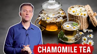 7 Amazing Health Benefits of Chamomile Tea – Dr Berg [upl. by Assirahc999]