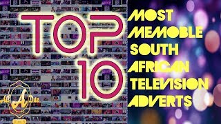 Top 10 Most Memorable South African TV Ads Part 2 [upl. by Flanigan]