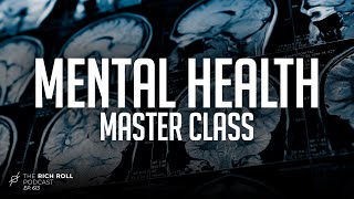 Mastering The Mind A Mental Health Deep Dive  Rich Roll Podcast [upl. by Leeban]