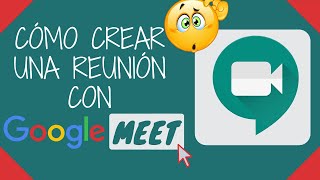 🆕 Como CREAR una REUNIÓN en GOOGLE MEET 💻 [upl. by Fredia731]