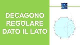 Decagono regolare dato il lato [upl. by Sola]