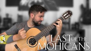 THE LAST OF THE MOHICANS Promentory  Classical Guitar Cover [upl. by Litta414]