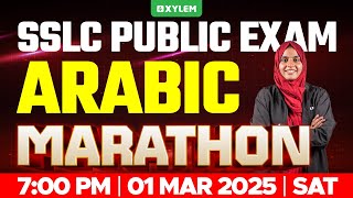 SSLC PUBLIC EXAM ARABIC  MARATHON  Xylem SSLC [upl. by Aneelehs]