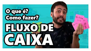 O QUE É FLUXO DE CAIXA E COMO FAZER [upl. by Dyann418]