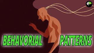 Behavioral Patterns  Behavior Psychology Facts [upl. by Dustman]