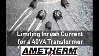 Limiting Inrush Current for a 40VA Transformer [upl. by Ydualc]