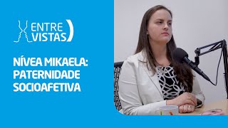 Paternidade Socioafetiva  EntreVistas [upl. by Khajeh]