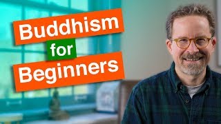 Buddhism for Beginners [upl. by Brena]