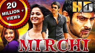 Mirchi HD  Full Movie  Prabhas Anushka Shetty Sathyaraj Richa Gangopadhyay Brahmanandam [upl. by Graaf]