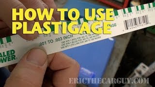 How To Use Plastigage EricTheCarGuy [upl. by Isewk939]