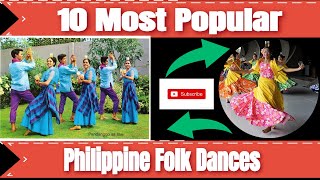 10 Top and Popular Philippine Folk Dances [upl. by Inaluahek565]