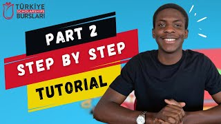 Turkiye Burslari 2024 Step By Step Application Tutorial  Part 2 [upl. by Carry855]