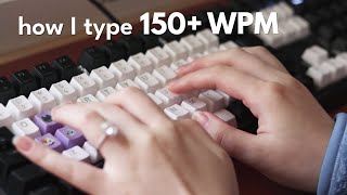 How I type fast 150 WPM [upl. by Palila]