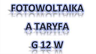 Fotowoltaika Taryfa G12 [upl. by Fahland776]