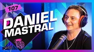 DANIEL MASTRAL  Inteligência Ltda Podcast 107 [upl. by Cyma582]