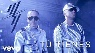 Wisin amp Yandel  Tú Tienes Audio [upl. by Mannuela]