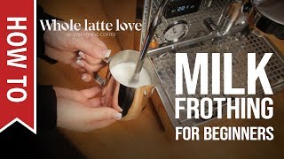 How To Milk Frothing for Beginners 5 Tips [upl. by Pearline]