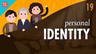 Personal Identity Crash Course Philosophy 19 [upl. by Gilliette778]