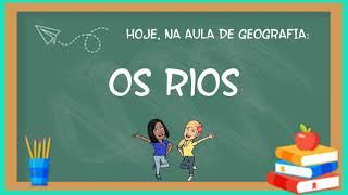 VIDEOAULA  GEOGRAFIA  PARTES DE UM RIO [upl. by Anayra]