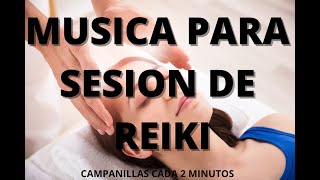 Musica para sesion de REIKI con campanillas  REIKI EN 30 MINUTOS [upl. by Aderfla]